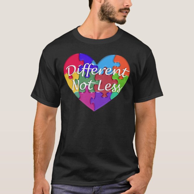 Different Not Less Autism Awareness T-Shirt (Front)
