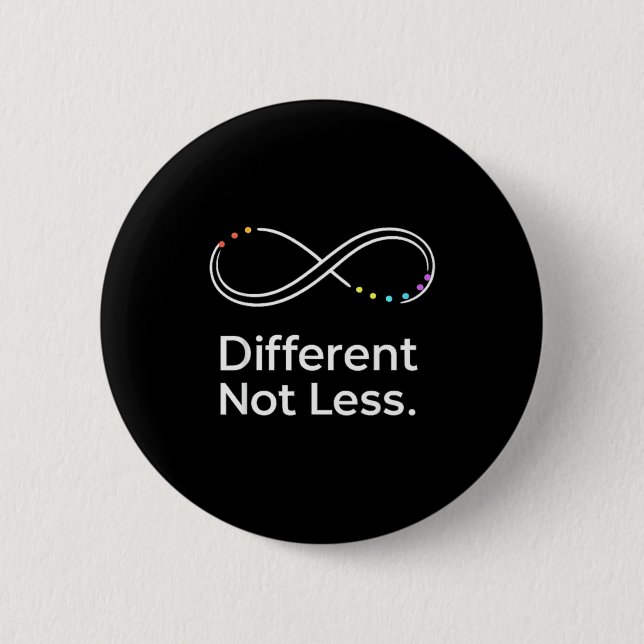 Different not less autism mom dad support  2 inch round button (Front)