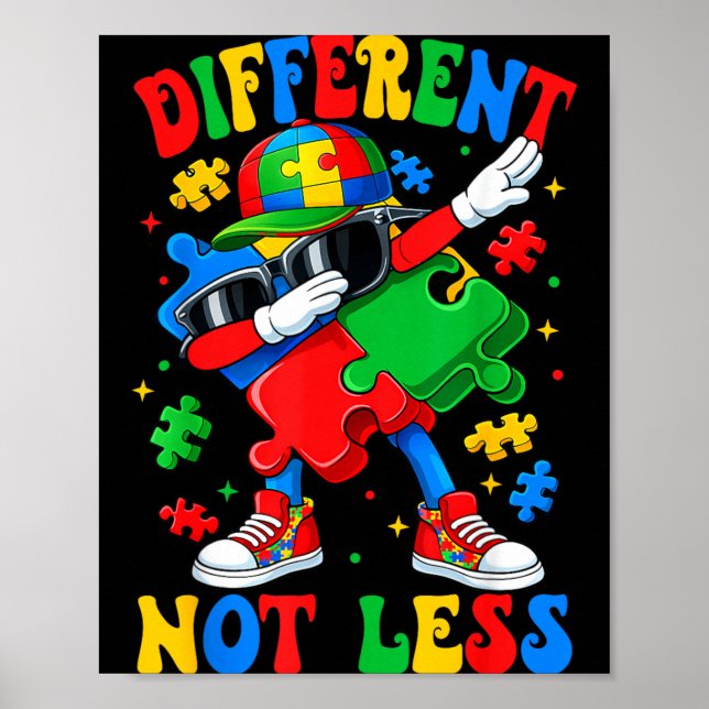 Different Not Less Dabbing Puzzle Autism Awareness Poster (Front)