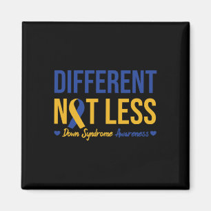 Different Not Less Down Positive Syndrome Awarenes Magnet