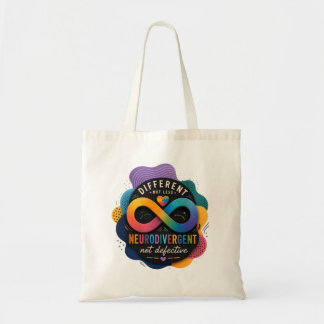 Different Not Less, Neurodivergent Not Defective  Tote Bag
