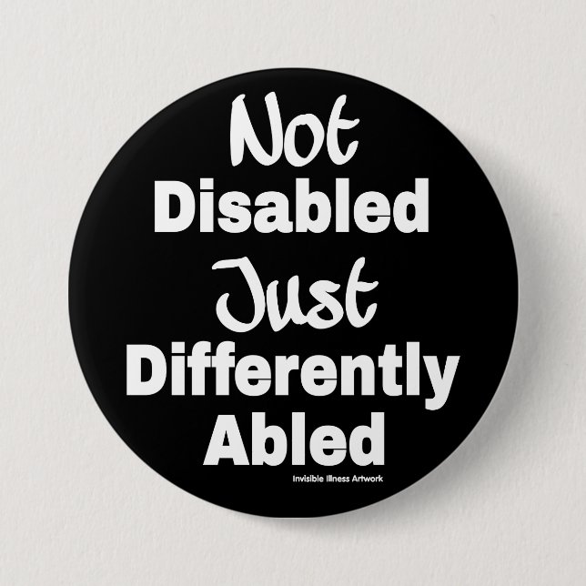 Differently Abled 3 Inch Round Button (Front)