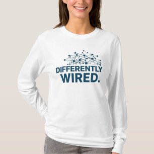Differently Wired – Autism Awareness Month Blue  T-Shirt