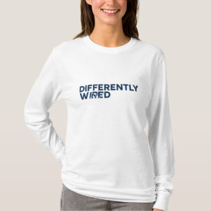 Differently Wired – Autism Awareness Month Blue  T-Shirt