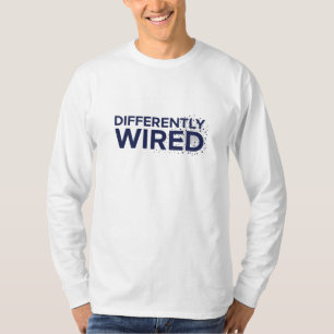Differently Wired – Autism Awareness Month Blue T-Shirt