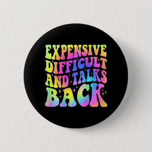 Difficult And Talks Back Mothers Day Mom Life  2 Inch Round Button