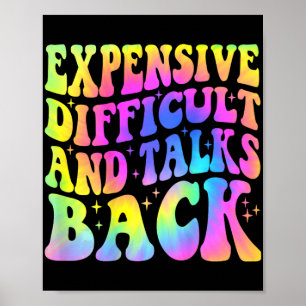 Difficult And Talks Back Mothers Day Mom Life Poster
