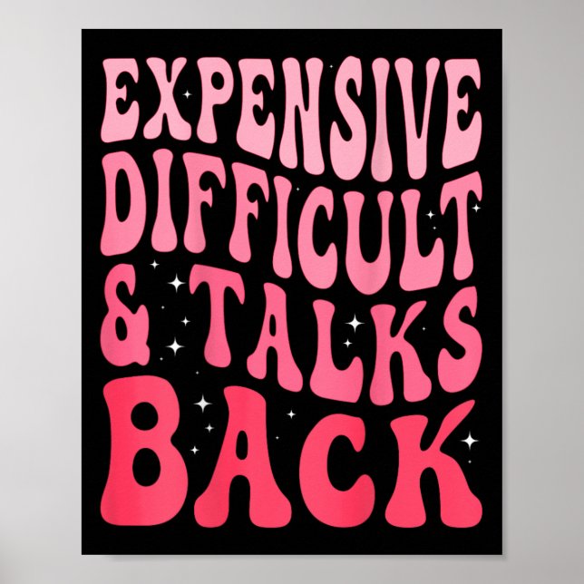 Difficult And Talks Back Mothers Day  Poster (Front)