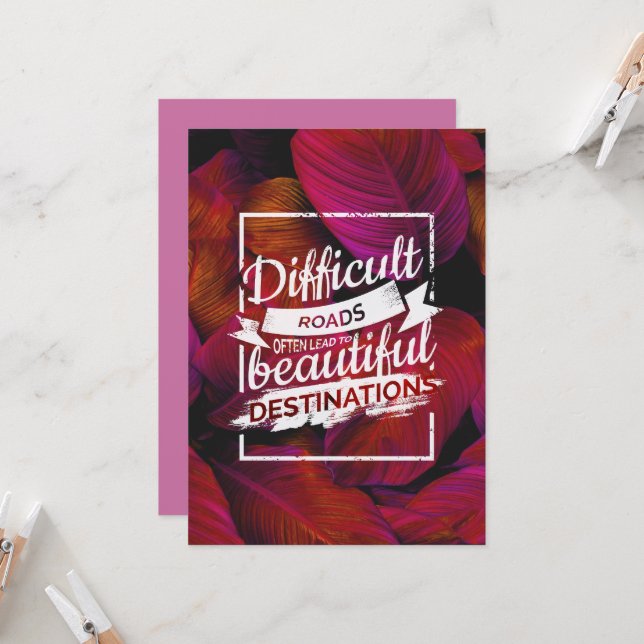 Difficult Roads lead to beautiful destinations Invitation (Front/Back In Situ)