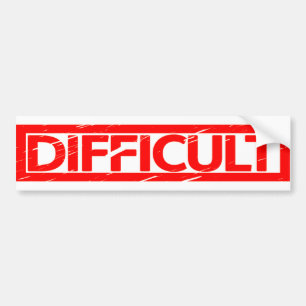 Difficult Stamp Bumper Sticker