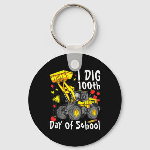 Dig 100th Day Of School Digger Excavator School Da Keychain