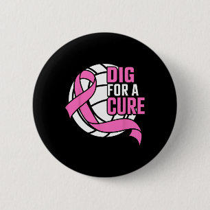 Dig For A Cure Breast Cancer Awareness Volleyball 2 Inch Round Button