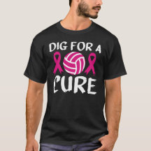 Dig For A Cure Volleyball October Breast Cancer Aw