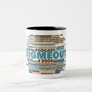 Dig Me Out Word Cloud Two-Tone Mug