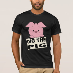 Dig The Pig Men's Tshirt