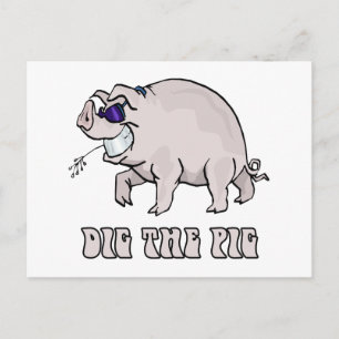 Dig the Pig Postcard