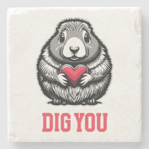  Dig You Stone Coaster