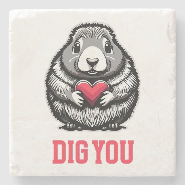  Dig You Stone Coaster (Front)