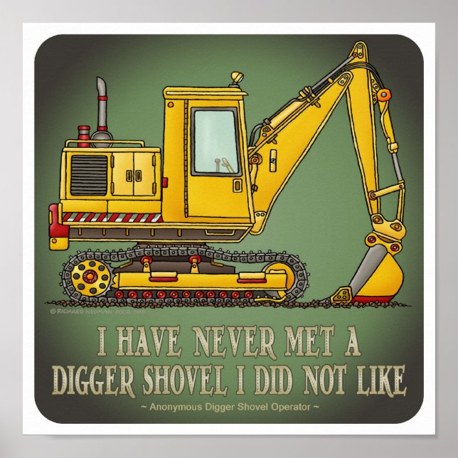 Digger Shovel Operator Quote Poster (Front)
