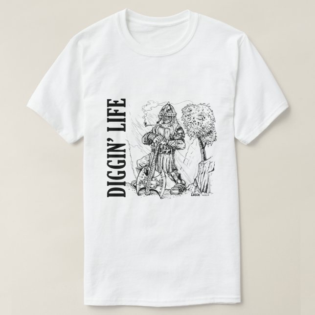 Diggin' Life Tee (Design Front)