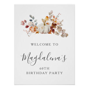 DIGITAL 60th Birthday Pumpkin Flower Welcome Poster