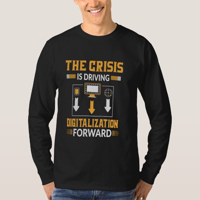 Digital Digitalization Transformation T-Shirt (Front)