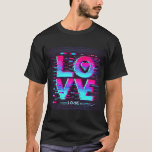 Digital Glitch Love Effect T-Shirt