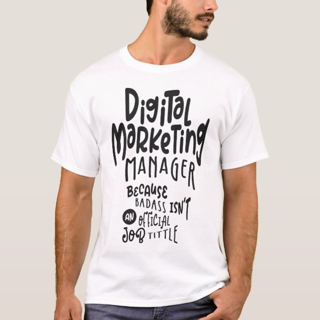 Digital Marketing Manager T-Shirt (Front)
