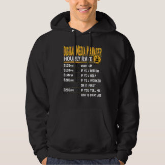Digital Media Manager Hourly Rate Digital Media E Hoodie