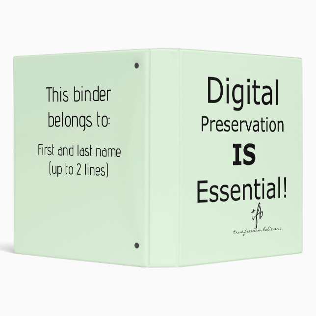 Digital Preservation IS Essential! Personalized Binder (Background)