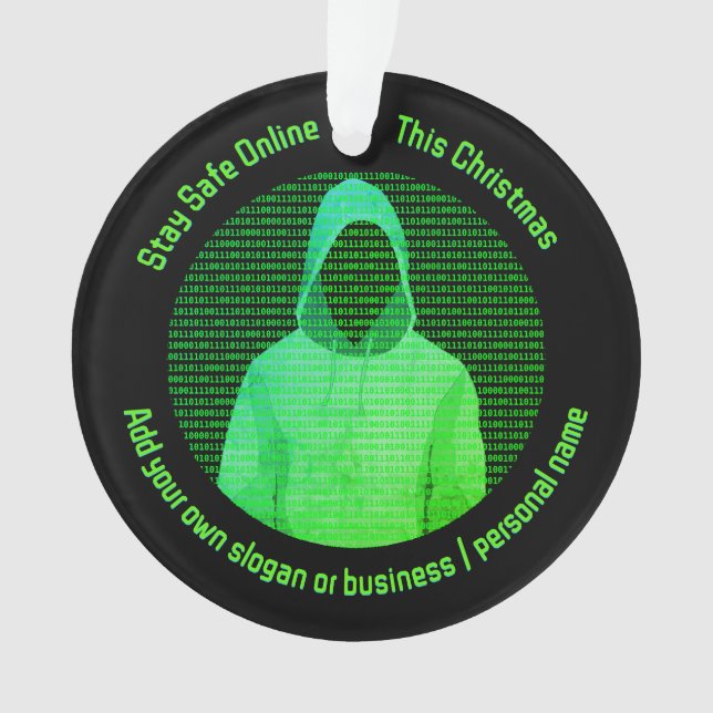 Digital Safety at Christmas - Hacker / Cybercrime Ornament (Front)