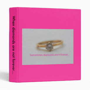 diiamonds aren't forever divorce binder