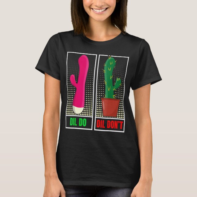 Dil Do   Dil Don't   Inappropriate T-Shirt (Front)