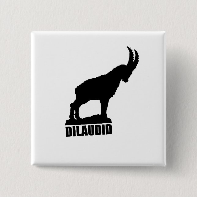 Dilaudid 2 Inch Square Button (Front)