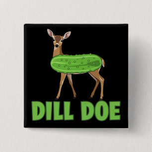 Dill Doe Funny Adult Humour Funny Nature Deer  2 Inch Square Button