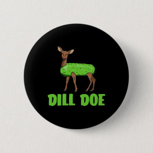 Dill Doe Funny Adult Humour Funny Nature Deer Redn 2 Inch Round Button