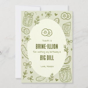 Dill Pickle Birthday Thank You Card