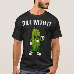 Dill Pickle Design For Men Women Kids Cucumber Pic T-Shirt