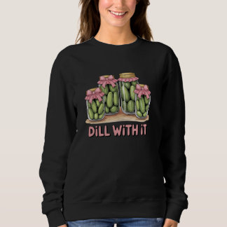 Dill With It Canned Pickle Coquette Bows Sweatshirt