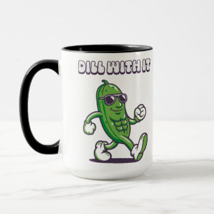 Dill With It Cool Pickle Mug