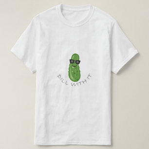 Dill With It Design - T-shirt à valeur masculine