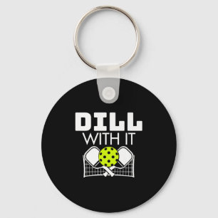Dill With It Funny Ckleball Paddle And Net Premium Keychain
