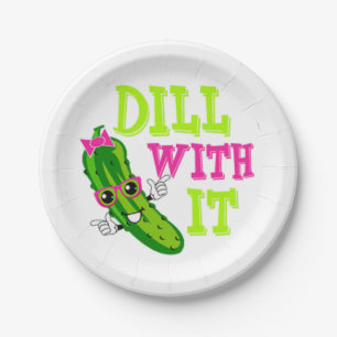 Dill with it pickle paper plate