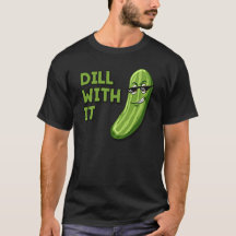 Dill With it
