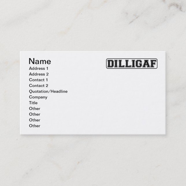 DILLIGAF – Funny rude “Do I look like I Give A” Business Card (Front)
