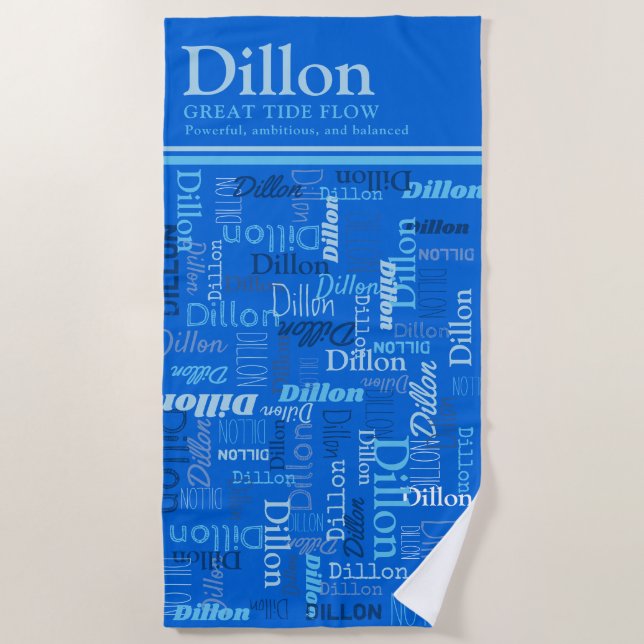 Dillon personalized name meaning shades of blue beach towel (Front)