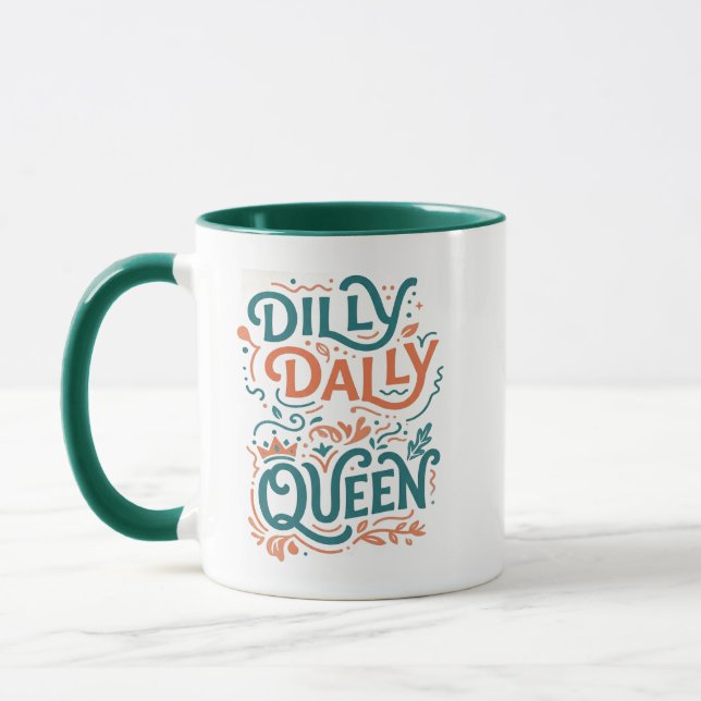 Dilly Dally Queen Mug | Retro Aesthetic Cup (Left)