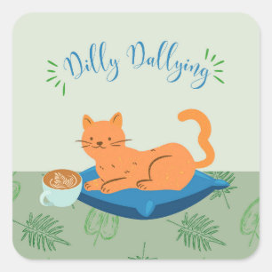 Dilly Dallying Orange Cat Square Sticker