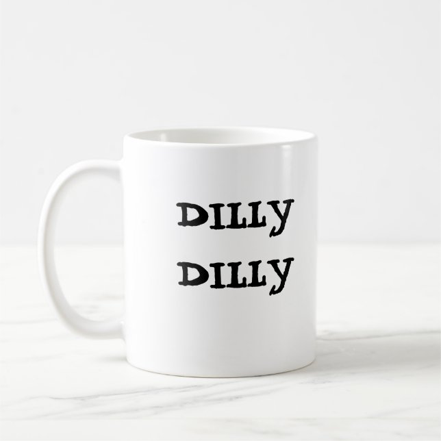 Dilly Dilly Mug (Left)