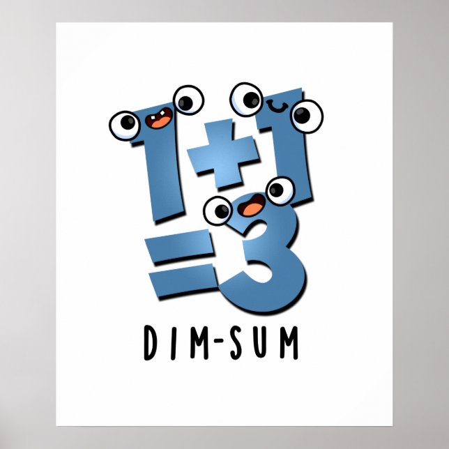 Dim Sum Cute Math Food Pun Poster (Front)